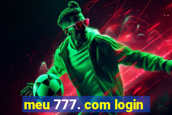 meu 777. com login